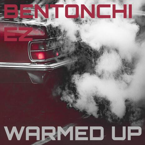 Warmed Up | Boomplay Music