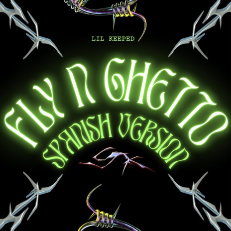 Fly N Ghetto (Spanish Version)