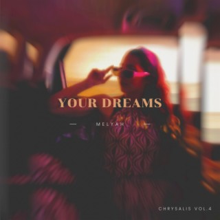 Your Dreams