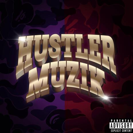 Hustler Musik | Boomplay Music