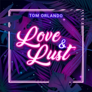 Love & Lust (Radio Edit)