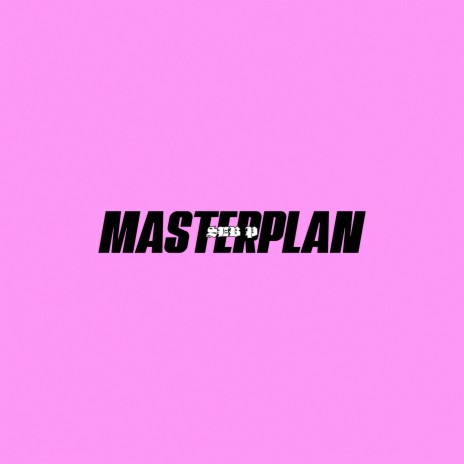 Masterplan | Boomplay Music