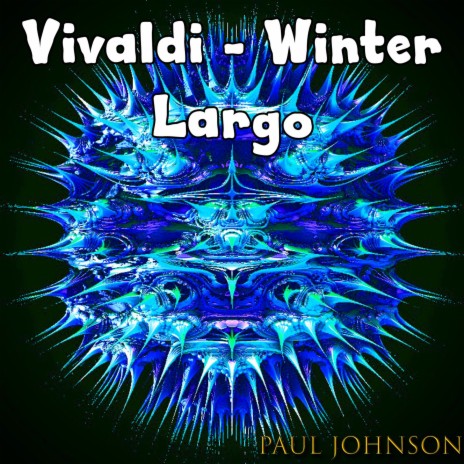 Vivaldi Winter Largo | Boomplay Music