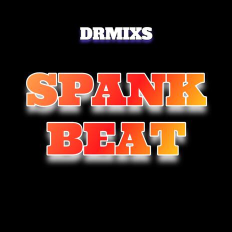 Spank Beat | Boomplay Music