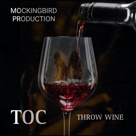 Throw Wine | Boomplay Music