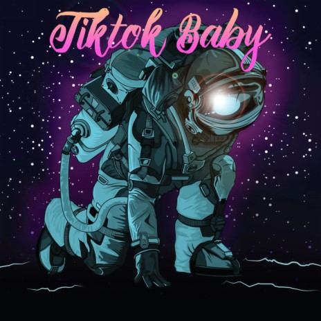 Tiktok Baby | Boomplay Music