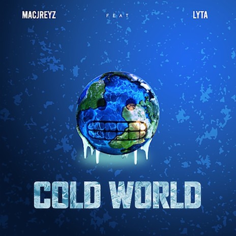 Cold World ft. Lyta | Boomplay Music