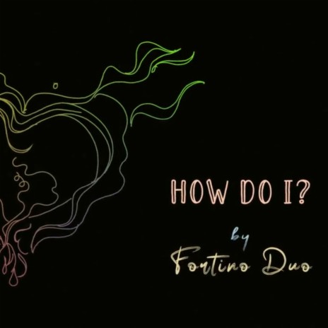 How Do I ? | Boomplay Music