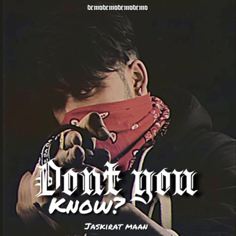 Dont you Know? | Boomplay Music