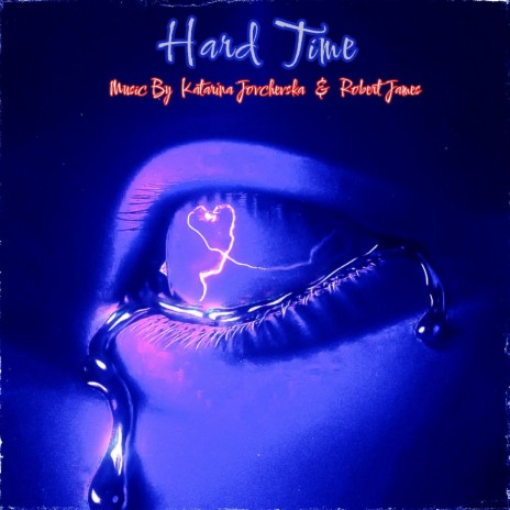 HARD TIME ft. Robert James