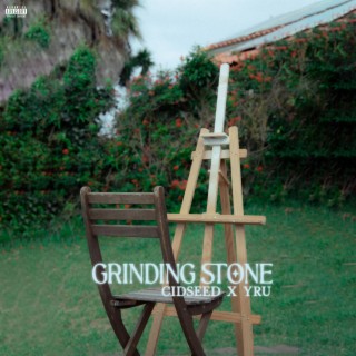 Grinding Stone ft. YRU lyrics | Boomplay Music