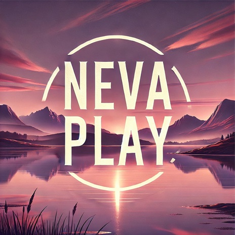 Neva Play | Boomplay Music