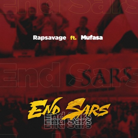 End Sars ft. Mufasa | Boomplay Music