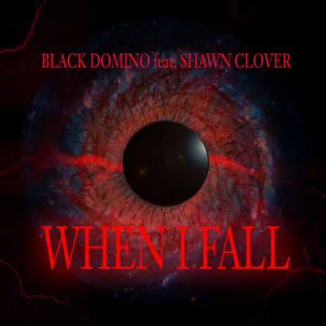 When I fall ft. Shawn Clover | Boomplay Music