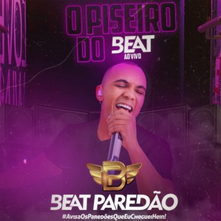 O Piseiro Do Beat