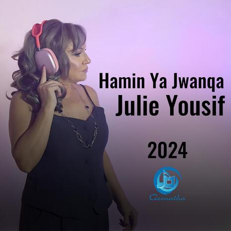 Hamin Ya Jwanqa | Boomplay Music