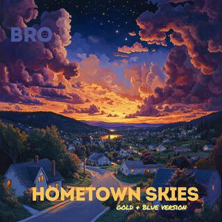 Hometown Skies (Gold + Blue Version)