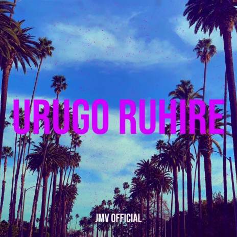 Urugo Ruhire | Boomplay Music