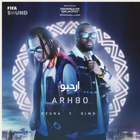 Arhbo [FIFA Walkout Anthem] ft. FIFA Sound, RedOne & GIMS | Boomplay Music