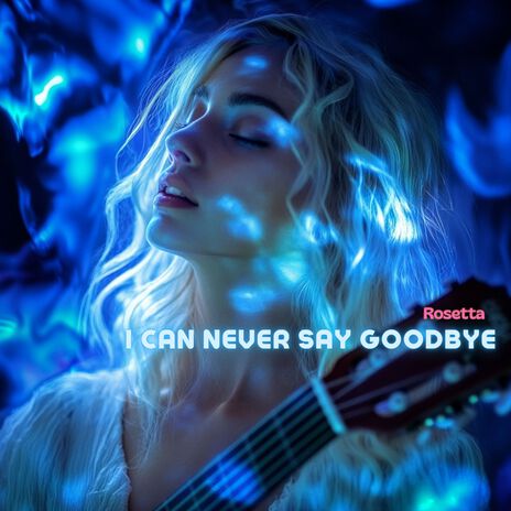 I Can Never Say Goodbye (Uke Chill Cut) | Boomplay Music