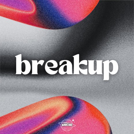breakup | Boomplay Music