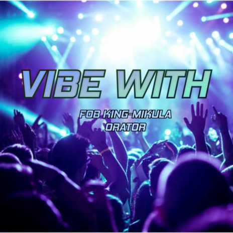 Vibe with ft. Dougie & Mikula | Boomplay Music