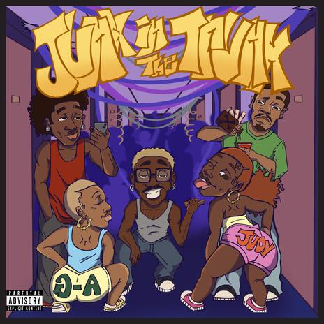 JUNK IN THE TRUNK (i might save her) | Boomplay Music