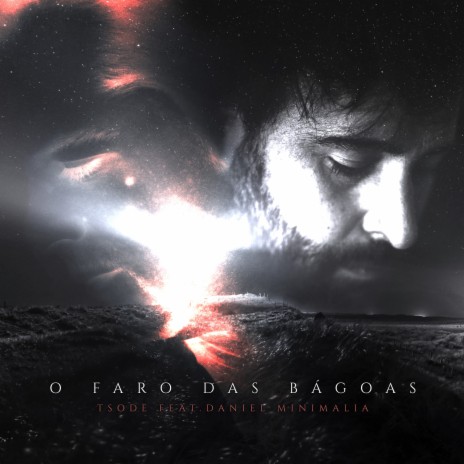 O Faro das Bágoas ft. Daniel Minimalia | Boomplay Music