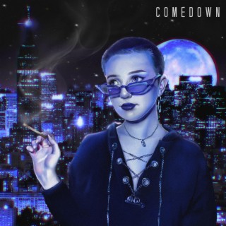 Comedown lyrics | Boomplay Music