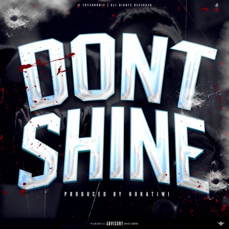 Dont Shine | Boomplay Music