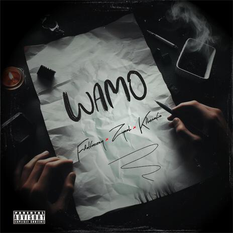 Wamo ft. Zyaah & Kthemafia | Boomplay Music