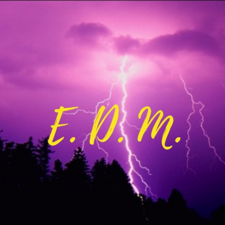 E.D.M.