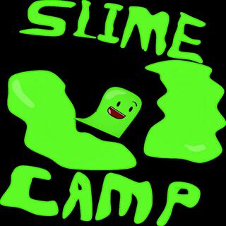 Slime Camp