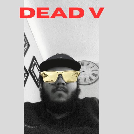 dead v