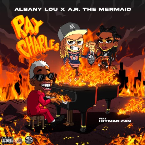 Ray Charles ft. A.R. The Mermaid & Hitman Zan | Boomplay Music