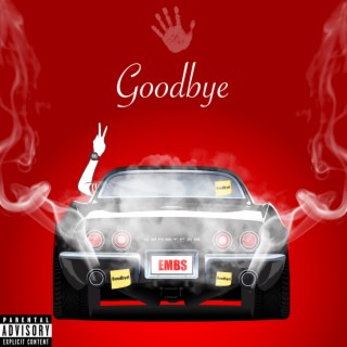 Goodbye lyrics | Boomplay Music