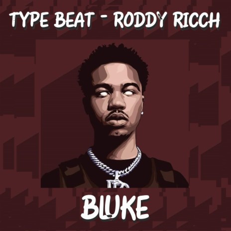 Type Beat - Roddy Ricch | Boomplay Music