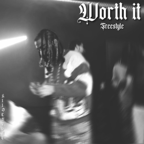 Worth it (freestyle) | Boomplay Music
