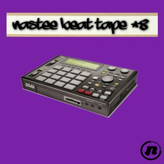 Nastee Beat Tape #8