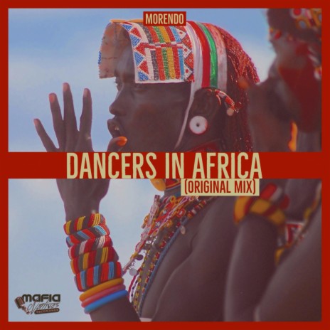 Dancers In Africa (Original Mix) | Boomplay Music