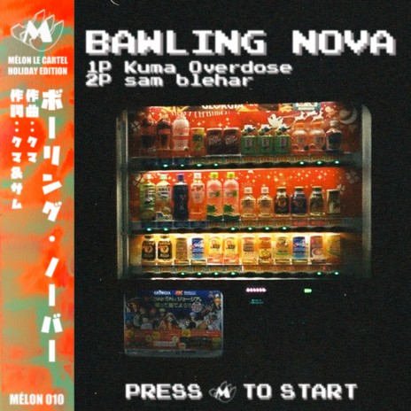 Bawling Nova ft. Sam Blehar