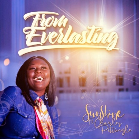 From Everlasting (feat. Charles Pittingle) | Boomplay Music