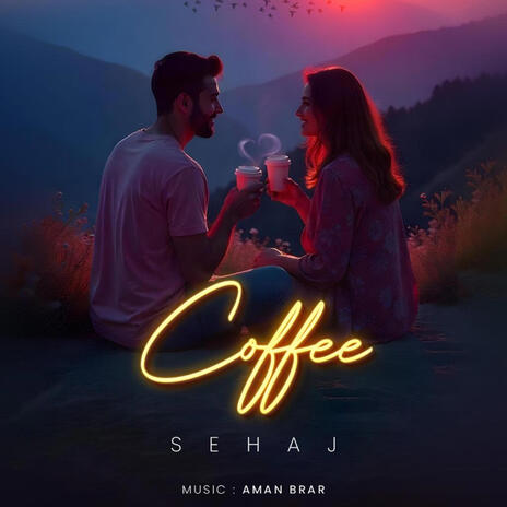 COFFEE ft. Aman Brar | Boomplay Music