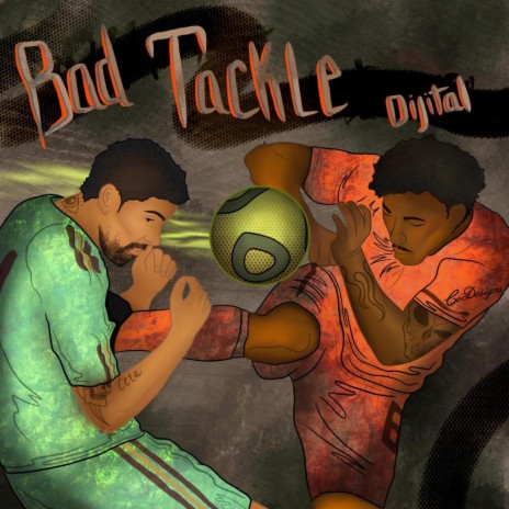 Bad Tackle | Boomplay Music