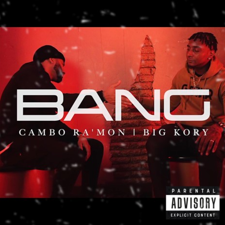 Bang ft. Big Kory | Boomplay Music