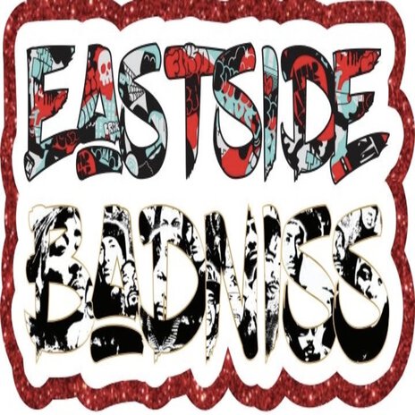 Eastside Badniss | Boomplay Music