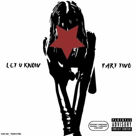 Let U Know! 2 | Boomplay Music