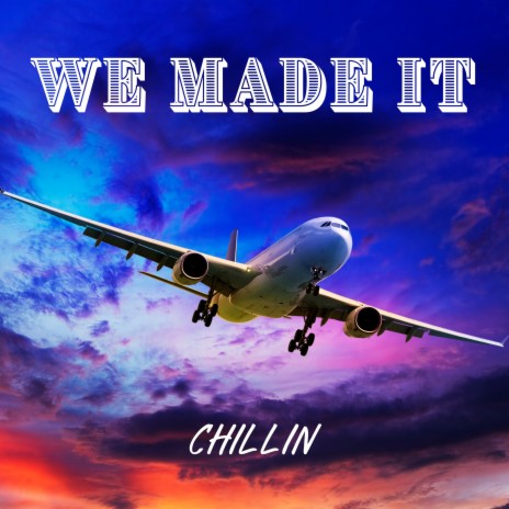 We Made It | Boomplay Music