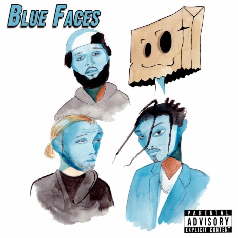 Blue Faces ft. DJSAY, Baghead & ToBy | Boomplay Music