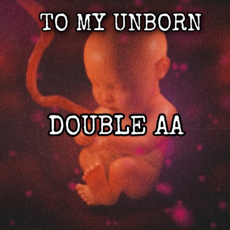 To My Unborn